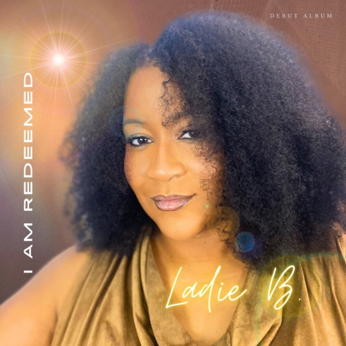 Image: LADIE B "  I AM REDEEMED - VIDEO OF THE WEEK 