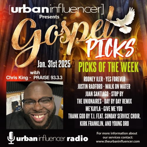 Image: GOSPEL PICKS OF THE WEEK  W/ CHRIS KING 