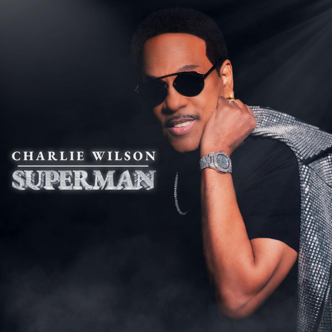 Image: 13X GRAMMY-NOMINATED ICON CHARLIE WILSON ANNOUNCES NEW SINGLE "SUPERMAN" & WORLD PREMIERE ON IHEART RADIO OUT NOW!