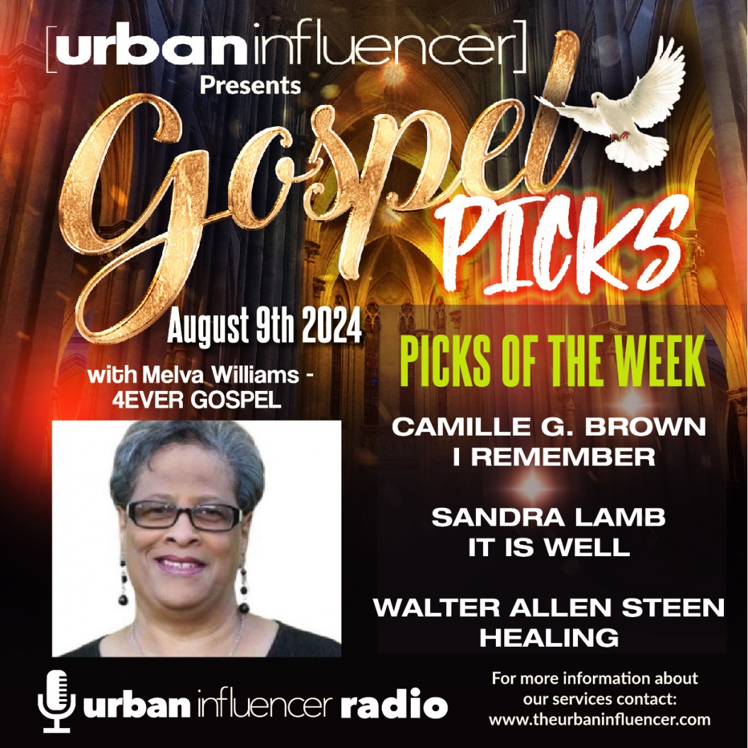 Image: GOSPEL PICKS OF THE WEEK W/ MELVA WILLIAMS 